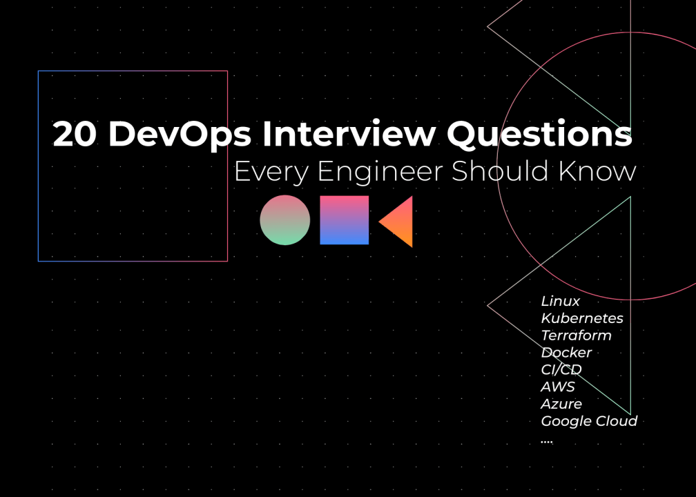 工程师必须知道的20个DevOps面试题