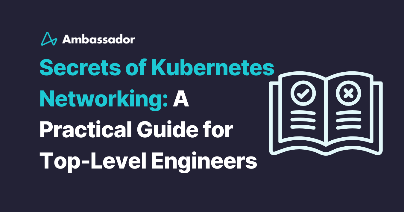 揭秘Kubernetes网络：顶级工程师实用指南
