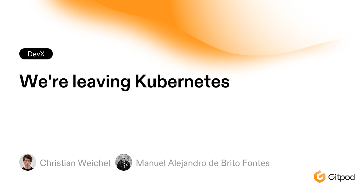 我们正在离开Kubernetes